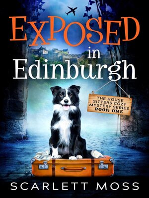 cover image of Exposed In Edinburgh